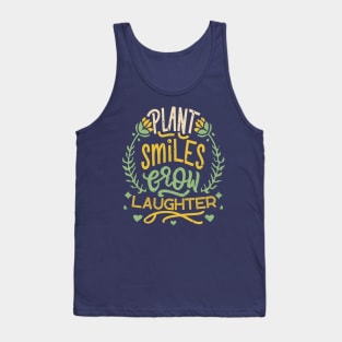 Plant Smiles Grow Laughter Tank Top